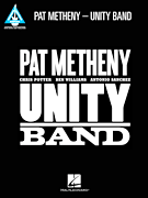 Pat Metheny - Unity Band Guitar and Fretted sheet music cover